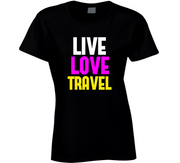 Travel  Ladies T Shirt